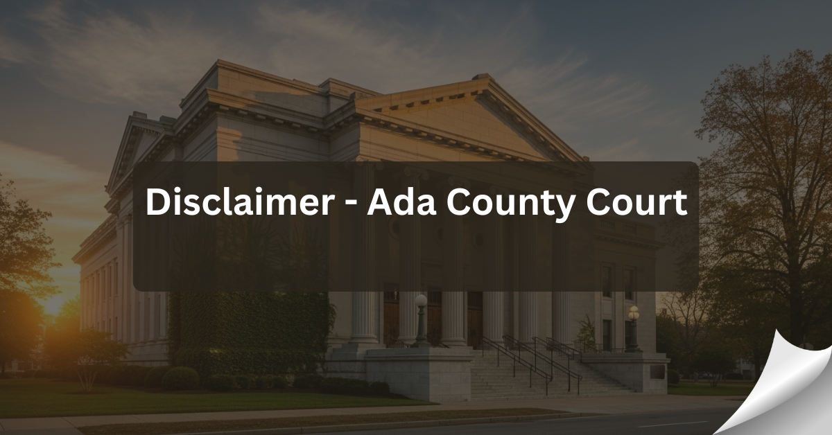 Disclaimer - Ada County Court